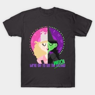 We're off to see the Witch! T-Shirt